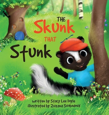 The Skunk That Stunk by Doyle, Stacy Lee