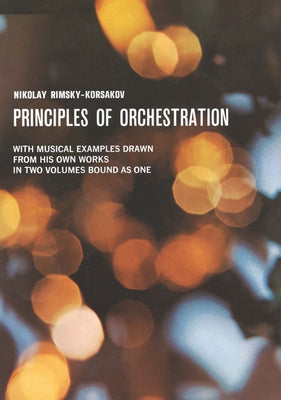Principles of Orchestration by Rimsky-Korsakov, Nikolai