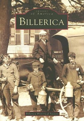 Billerica by Billerica Historical Society