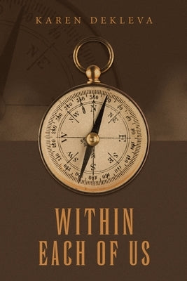 Within Each of Us by Dekleva, Karen