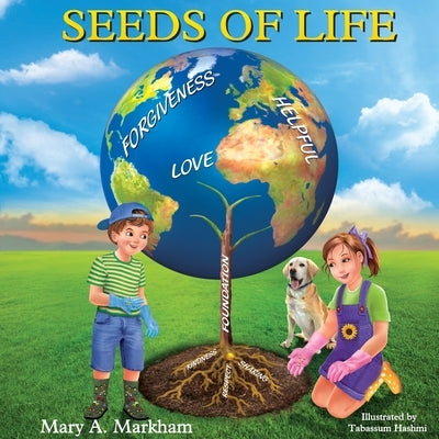 Seeds of Life by Markham, Mary