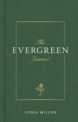 The Evergreen Journal by Millen, Lydia Elise