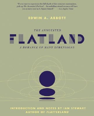 The Annotated Flatland: A Romance of Many Dimensions by Stewart, Ian