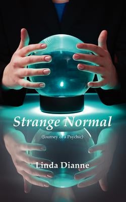 Strange Normal by Dianne, Linda
