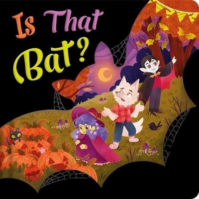 Is That Bat? by Igloobooks