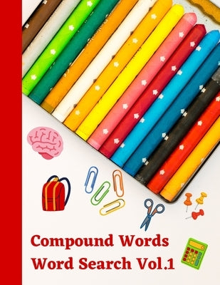 Compound Words Word Search Vol 1: English grammar puzzle activity book by Publishing, Pumpkin