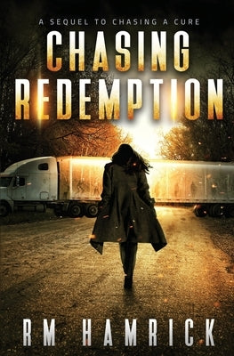 Chasing Redemption by Hamrick, R. M.