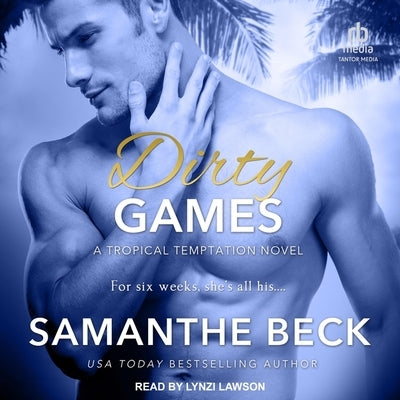 Dirty Games by Beck, Samanthe