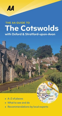 The AA Guide to Cotswolds by Aa Publishing