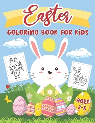 Easter Coloring Book For Kids Ages 2-5: Cute and Easy Children's Book for Easter - 30 Easter Coloring Pages by Story, Patto
