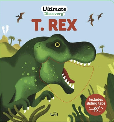 Ultimate Discovery: T. Rex by Glaux, Raphaële