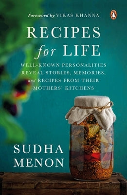 Recipes for Life by Menon, Sudha