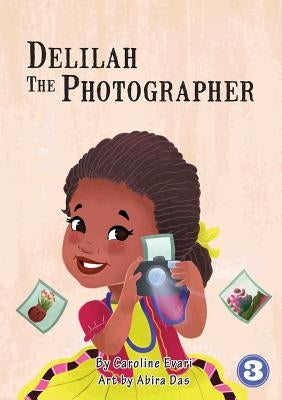 Delilah the Photographer by Evari, Caroline