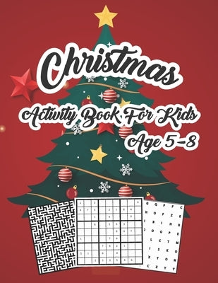 Christmas Activity Book for Kids Age 5-8: Funny Santa Christmas Words Search Game with Maze game and Sudoku Game Activity Book for Kids by Publication, Eldo -. Darko