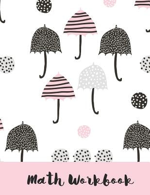 Math Workbook: Umbrella Themed Pink, Black Graph Paper by Press, Present