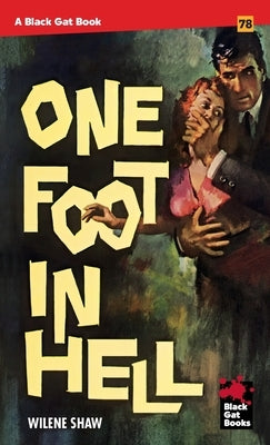 One Foot in Hell by Shaw, Wilene