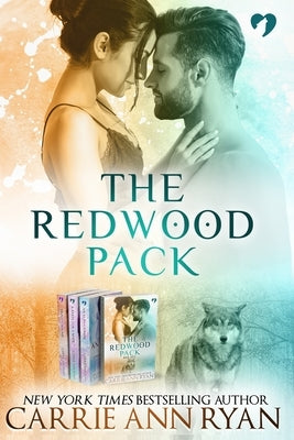 Redwood Pack by Ryan, Carrie Ann