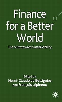 Finance for a Better World: The Shift Toward Sustainability by Loparo, Kenneth A.