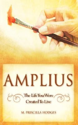 Amplius by Hodges, M. Priscilla