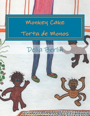 Monkey Cake - Torta de Monos by Berlin, Delia