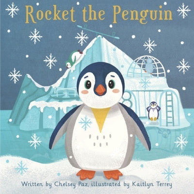 Rocket the Penguin by Terrey, Kaitlyn