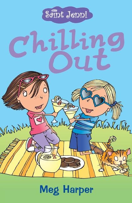 Saint Jenni: Chilling Out by Harper, Meg