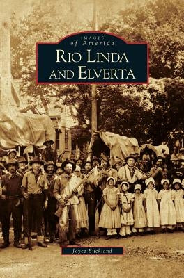 Rio Linda and Elverta by Buckland, Joyce