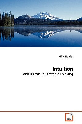 Intuition by Henden, Gisle