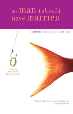 The Man I Should Have Married by Redmond, Pamela