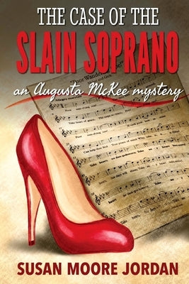 The Case of the Slain Soprano by Evans, Ashleigh