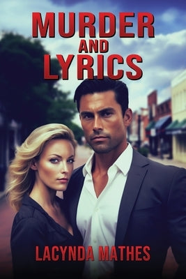 Murder and Lyrics by Mathes, Lacynda