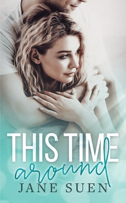 This Time Around by Suen, Jane
