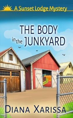 The Body in the Junkyard by Xarissa, Diana