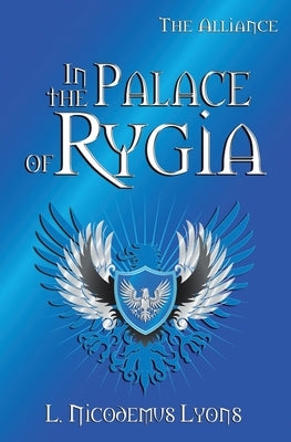 In the Palace of Rygia by Lyons, L. Nicodemus