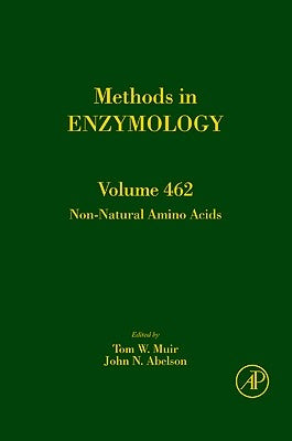 Non-Natural Amino Acids: Volume 462 by Muir, Tom W.