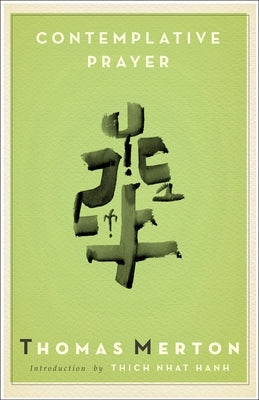 Contemplative Prayer by Merton, Thomas
