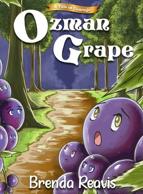 Ozman Grape by Brenda Reavis