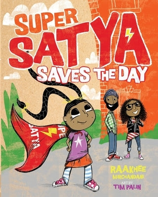 Super Satya Saves the Day by Mirchandani, Raakhee