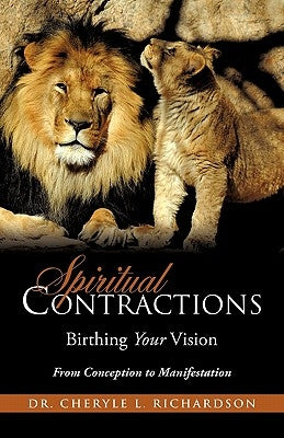 Spiritual Contractions by Richardson, Cheryle L.