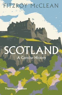 Scotland: A Concise History by Linklater, Magnus