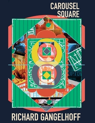 Carousel Square by Gangelhoff, Richard