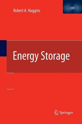 Energy Storage by Huggins, Robert