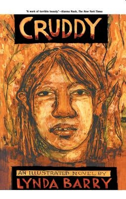 Cruddy: An Illustrated Novel by Barry, Lynda