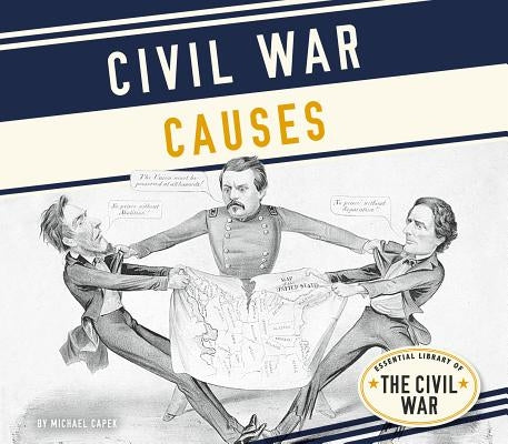 Civil War Causes by Capek, Michael
