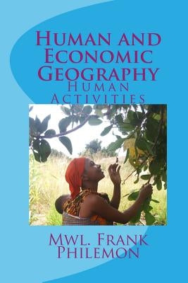 Human and Economic Geography: Human Activities by Marco, Mariam Lucas