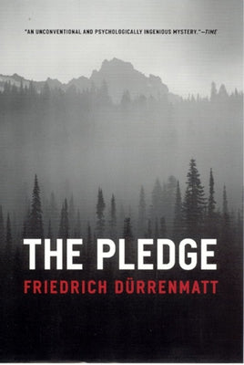 The Pledge by Dürrenmatt, Friedrich