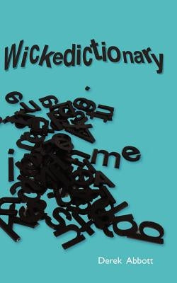 Wickedictionary by Abbott, Derek