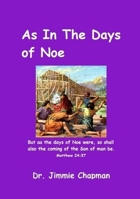 As In The Days of Noe by Chapman, Jimmie