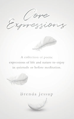 Core Expressions by Jessup, Brenda