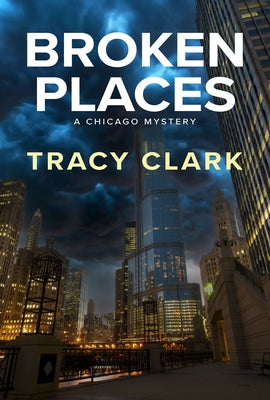 Broken Places by Clark, Tracy